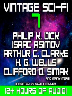 cover image of Science Fiction Classics from Philip K. Dick, Isaac Asimov, Arthur C. Clarke, H. G. Wells and many more